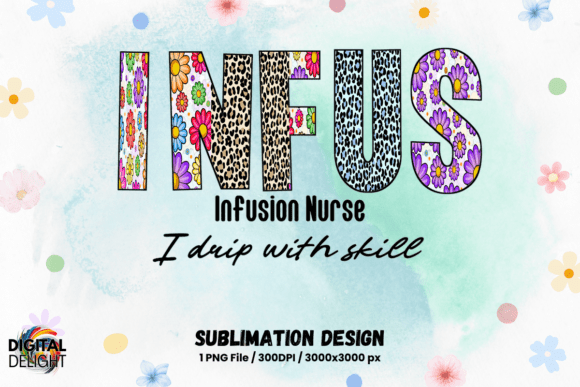 Download Infusion Nurse Sublimation Design - Premium Resources